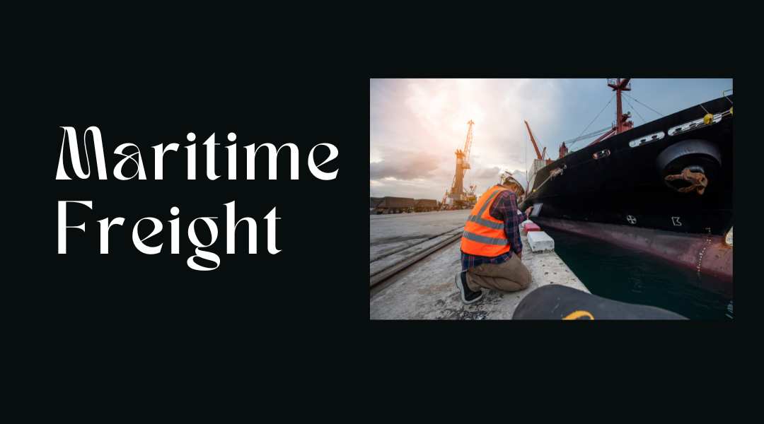 All About Maritime Freight