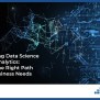Demystifying Data Science And Data Analytics: Choosing The Right Path ...