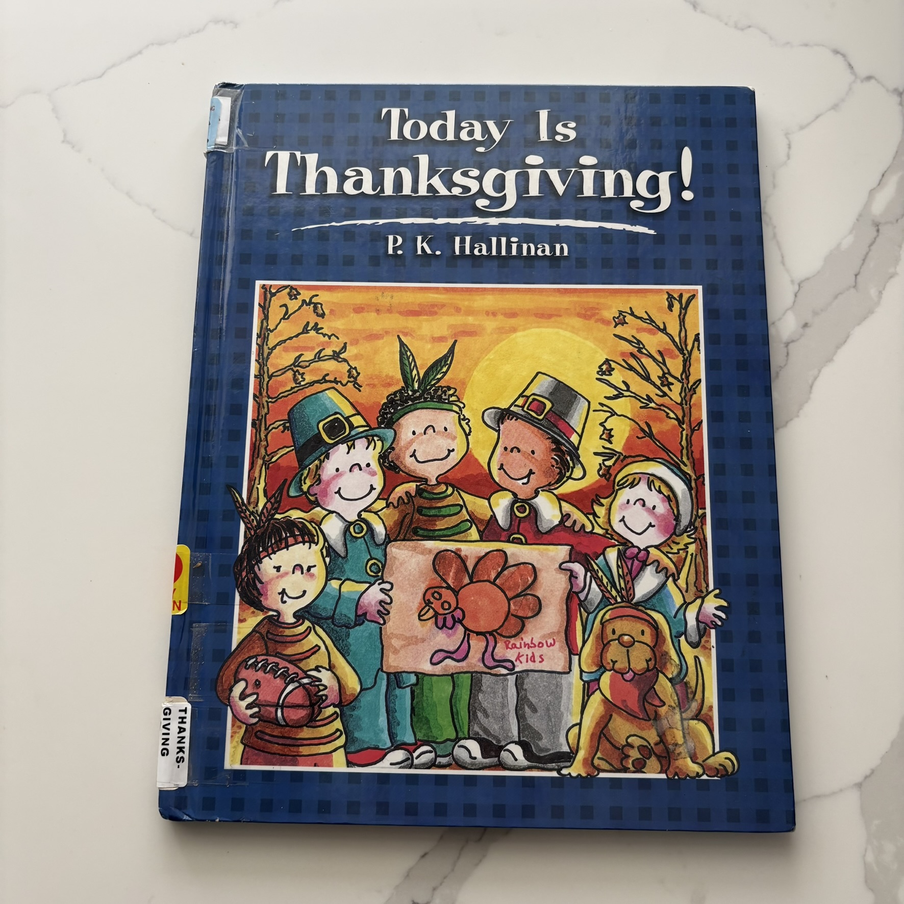 P. K. Hallinan Today is Thanksgiving!