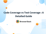 Code Coverage Vs Test Coverage Browserstack