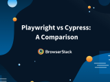 Playwright Vs Cypress A Comparison Browserstack