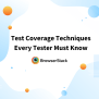 Test Coverage Techniques Every Tester Must Know | BrowserStack