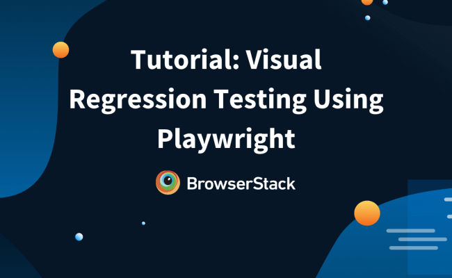 How To Run Visual Regression Test Using Playwright | BrowserStack