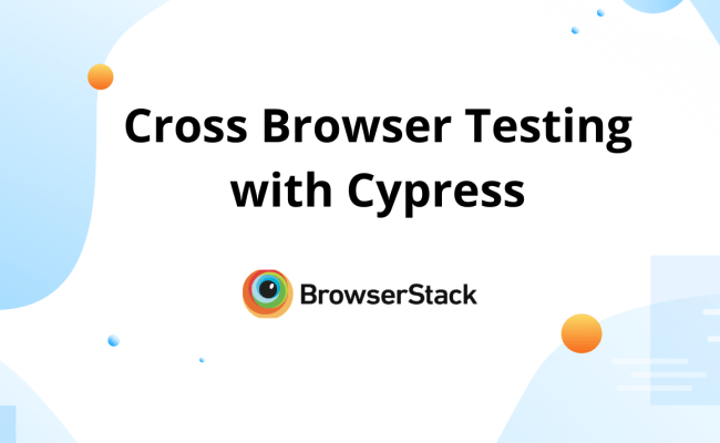Top 10 Free Tools For Cross Browser Testing | BrowserStack
