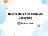 Headless Browser Testing With Selenium Tutorial Browserstack