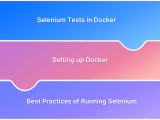 How To Run Selenium Tests In Docker Browserstack