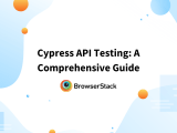 What Is Api Automation Testing Browserstack