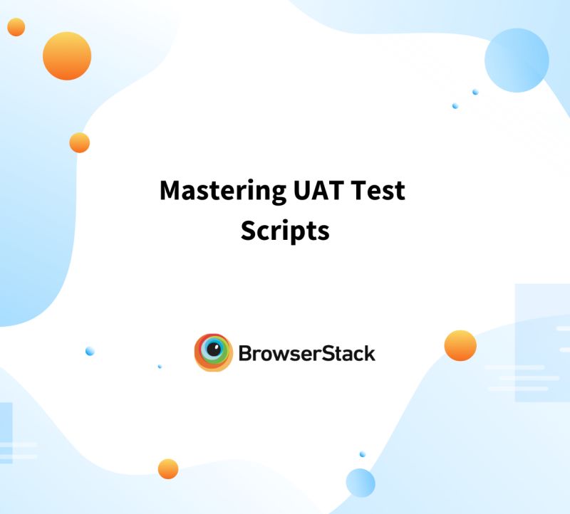 Mastering Uat Test Scripts Browserstack - Best Colorful Textures in Mobile