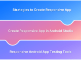 How To Make A Responsive App In Android Studio Browserstack