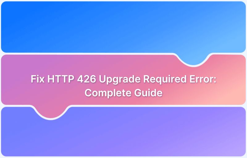 Fix Http 426 Upgrade Required Error Complete Guide Browserstack - Vintage Design Collection - Retina Quality