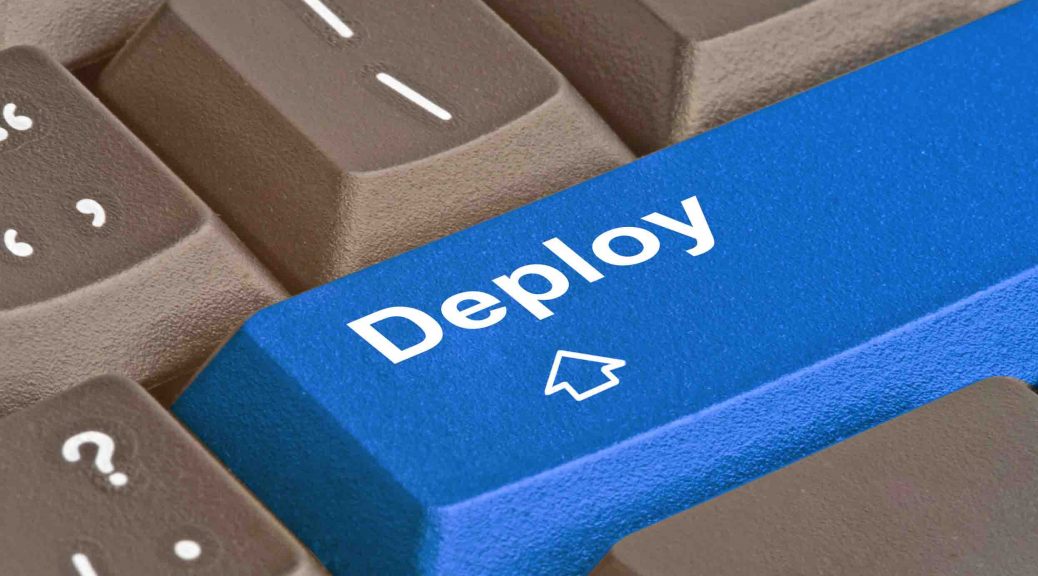 Deployment strategies