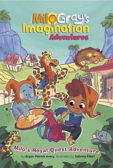 Milo Gray's Imagination Adventures – Bryan Patrick Avery