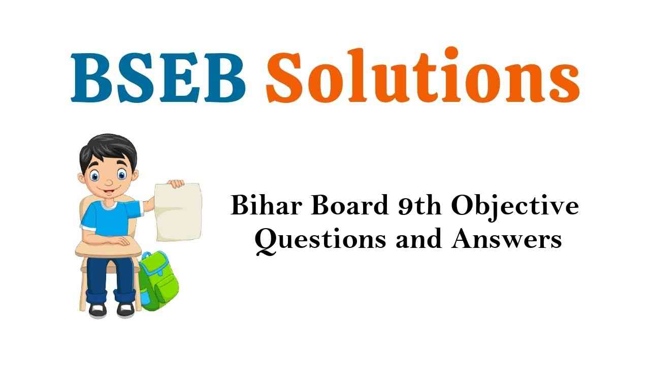Bihar Board Class 9th Objective Questions and Answers Key Pdf Download in Hindi & English