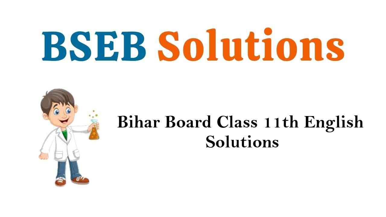 Bihar Board Class 11th English Solutions