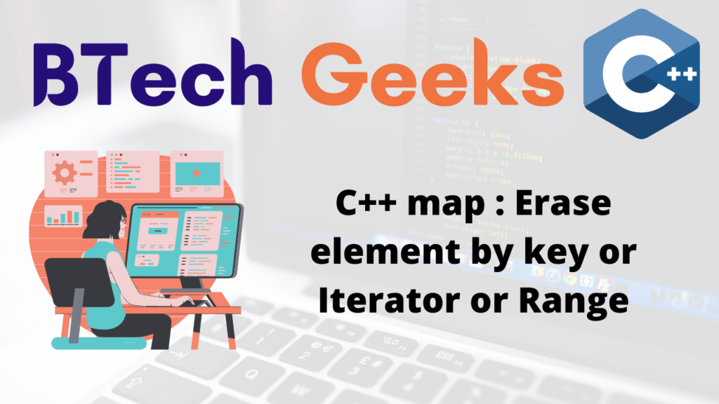 Delete Map C C Map Erase Element By Key Or Iterator Or Range C Map Erase Element By Key Or Iterator Or Range 1024x576 