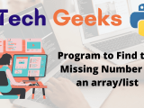 Python Program To Find The Missing Number In An Array List Btech Geeks