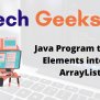 Java Program To Add Elements Into An ArrayList - BTech Geeks
