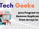Java Program To Remove Duplicates From An Arraylist Btech Geeks