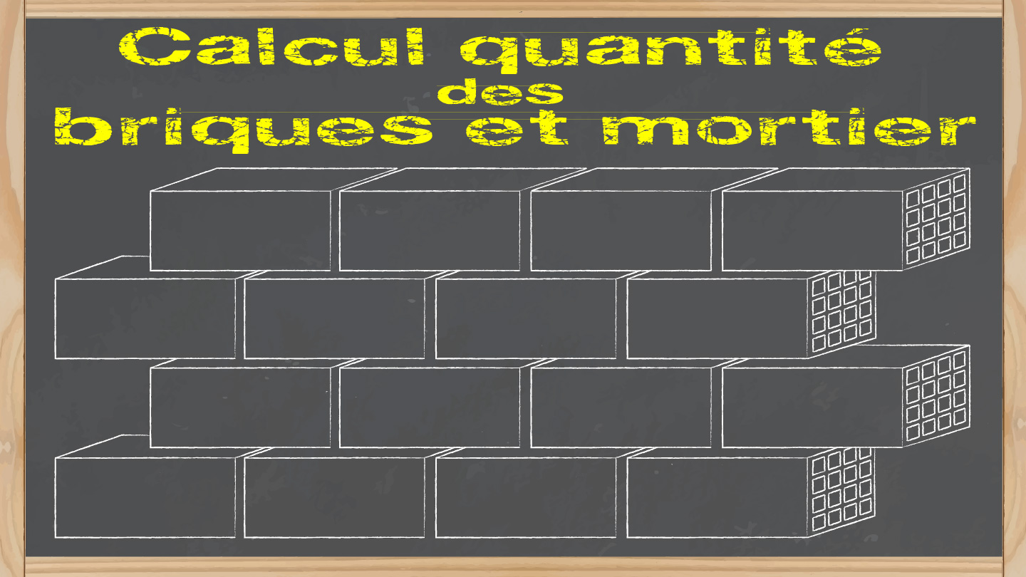 Quantité De Mortier Par M2 De Parpaing Calcul de la quantité des briques - Cours BTP