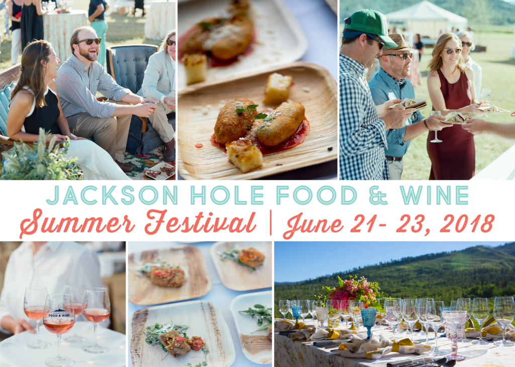 It’s Almost Showtime for Jackson Hole Food & Wine’s Summer Festival Brunch Meal Buckrail - Jackson Hole, news