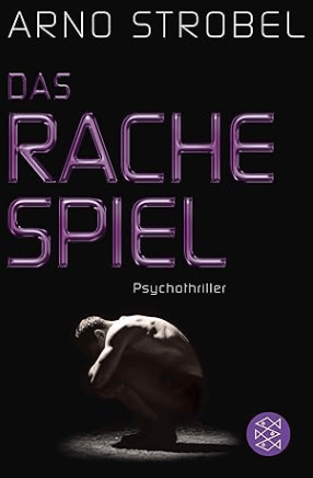 Buchcover zu Psychothriller – Rezension: Das Rachespiel von Strobel