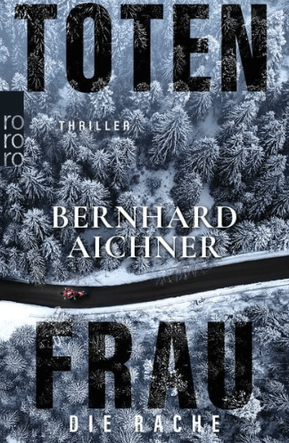 Buchcover zu Thriller Reihe von Bernhard Aichner: TOTENFRAU