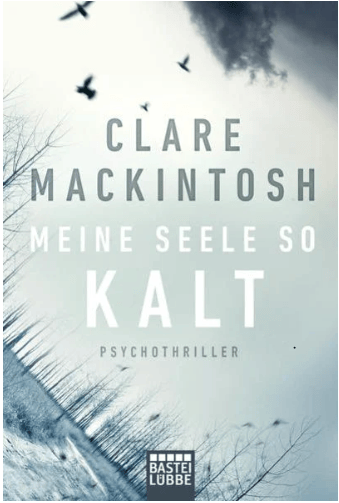 Buchcover zu Thriller: Meine Seele so kalt von Clare Mackintosh