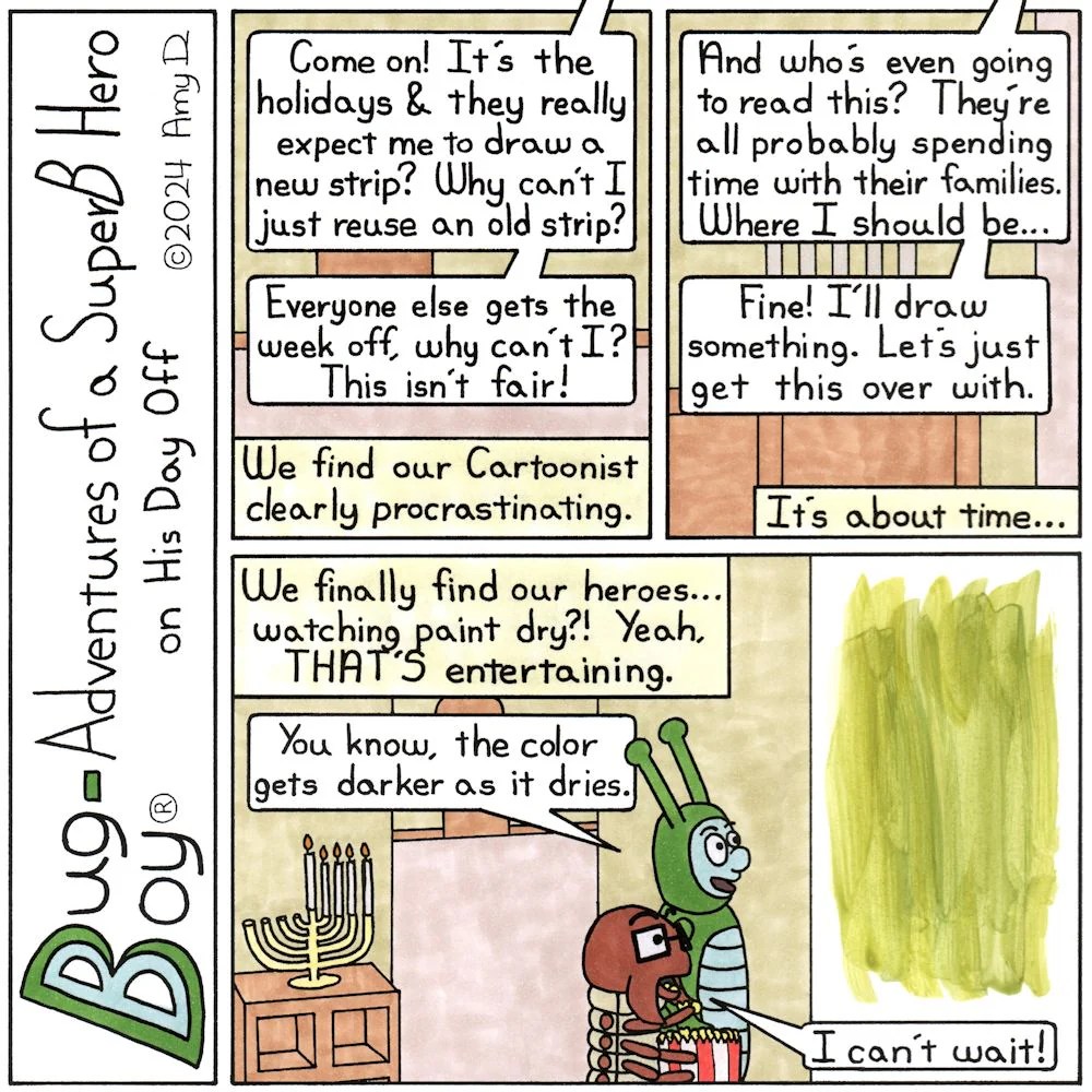 Dec 28th 2024 Paint Dry Bug Boy Comics From The Bug Bungalow