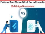Flutter Vs React Native Which One To Choose For Mobile App Development