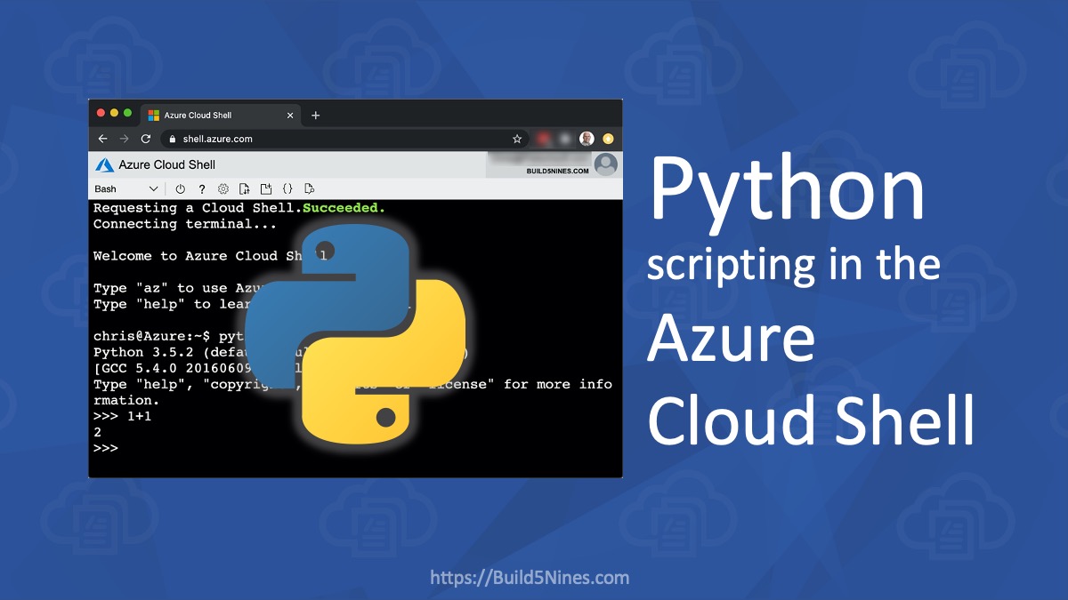 Python Scripting In The Azure Cloud Shell | Build5Nines
