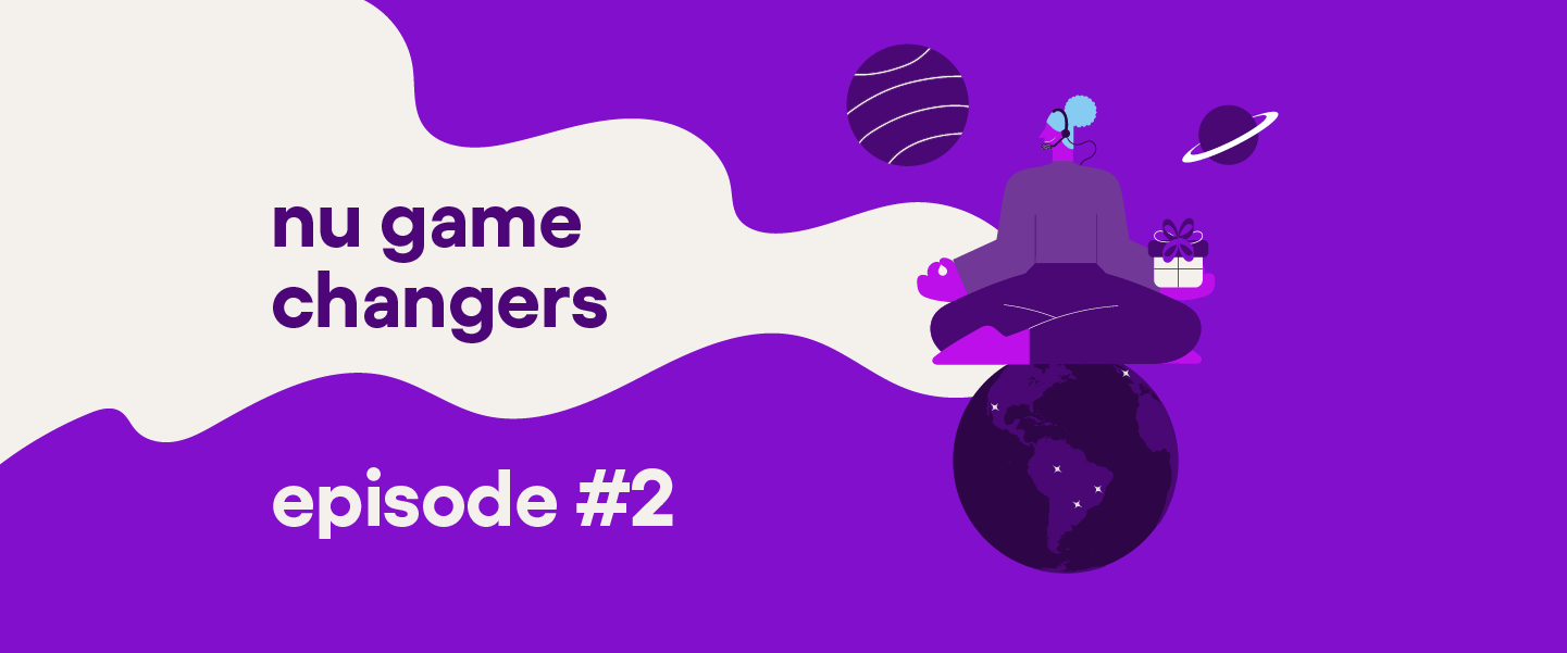 The image and logo of Game Nu Changers 2, a we series about Nubankers by Nubank.