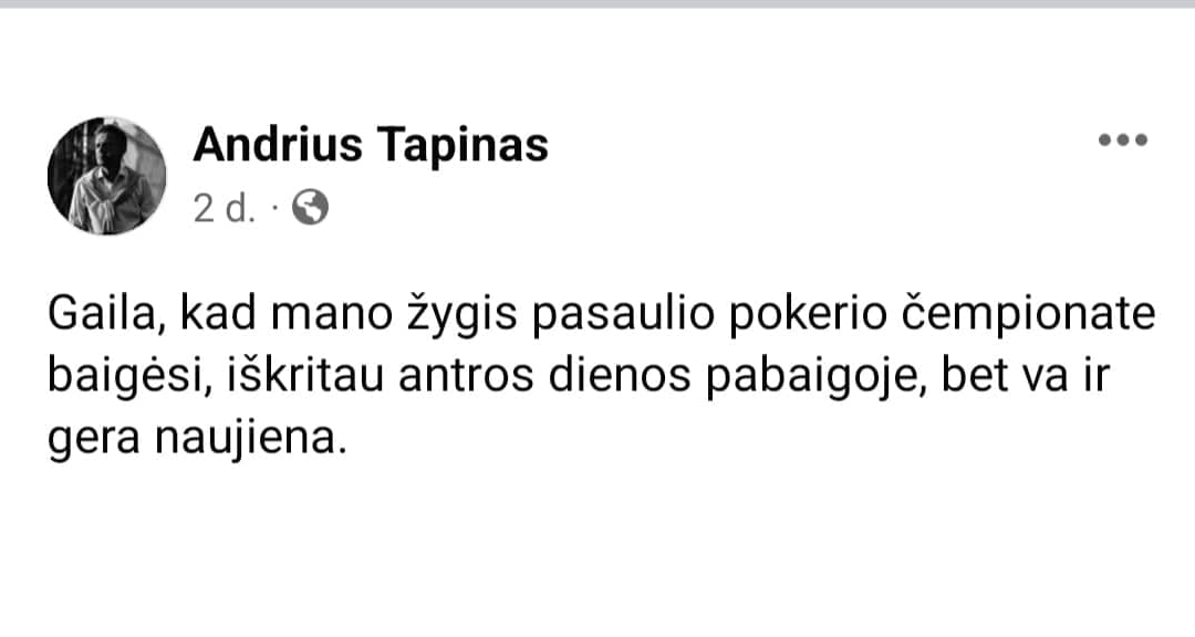 Didelė užuojauta Andriui Tapinui, pralaimėjusiam Las Vegaso pokerio čempionate