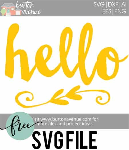 The files are free for personal use. Free Svg Cut File Hello Burton Avenue