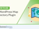 How To Use A Wordpress Map Directory Plugin