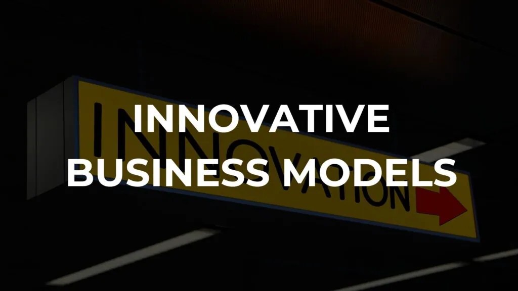 Top 10 innovative business models that will dominate 2025
