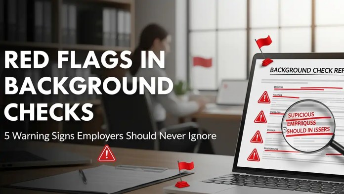 Red Flags in Background Checks