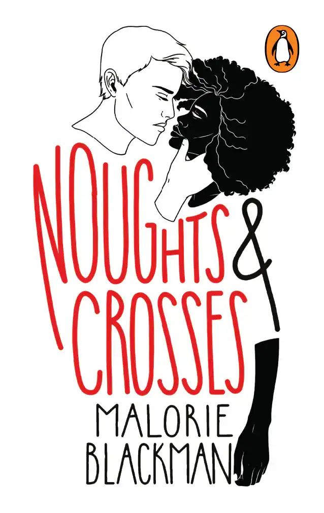 Book cover of 'Noughts & Crosses' by Malorie Blackman, featuring two faces close together, one with light hair and the other with curly dark hair, surrounded by bold red lettering.