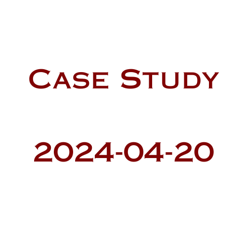Case Study - 2024 - April