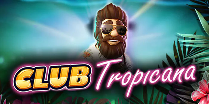 Slot Online Club Tropicana Cuan Harian Dijamin Gacor