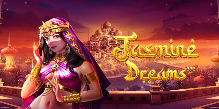 Main Slot Online Jasmine Dreams dan Nikmati WD Super Cepat