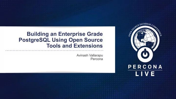 Webinar Enterprise Grade Postgresql Built On Open Source Tools - High Resolution City Textures for Desktop