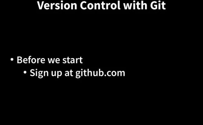 [PPT] - Version Control With Git Before We Start Sign Up At Github.com ...