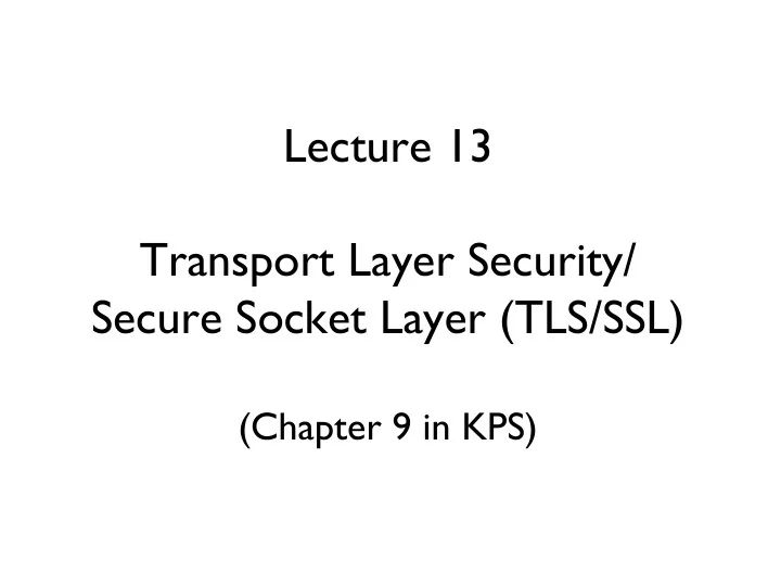 Ppt Lecture 13 Transport Layer Security Secure Socket Layer Tls - Vintage Illustration Collection - Ultra HD Quality