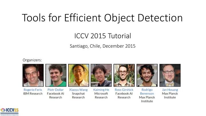 Ppt Tools For Efficient Object Detection Iccv 2015 Tutorial - Gradient Pattern Collection - Retina Quality