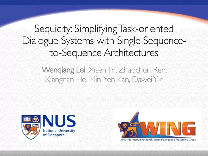 Ppt Sequicity Simplifying Task Oriented Dialogue Systems With Single Powerpoint - Modern Vintage Texture - 4K