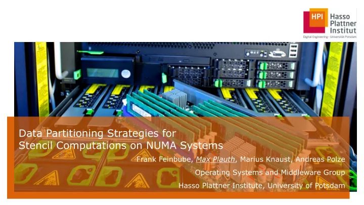 Ppt Data Partitioning Strategies For Stencil Computations On Numa Powerpoint Presentation - Ocean Picture Collection - Full HD Quality