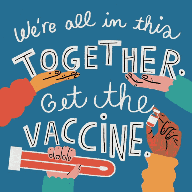 Were All In This Together Get The Vaccine Gif Were All In This Together In This Together Get The Vaccine Discover Share Gifs