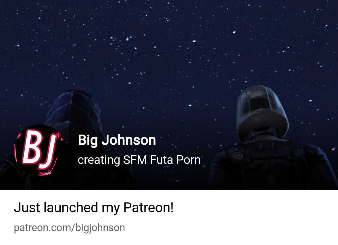 Big johnson patreon