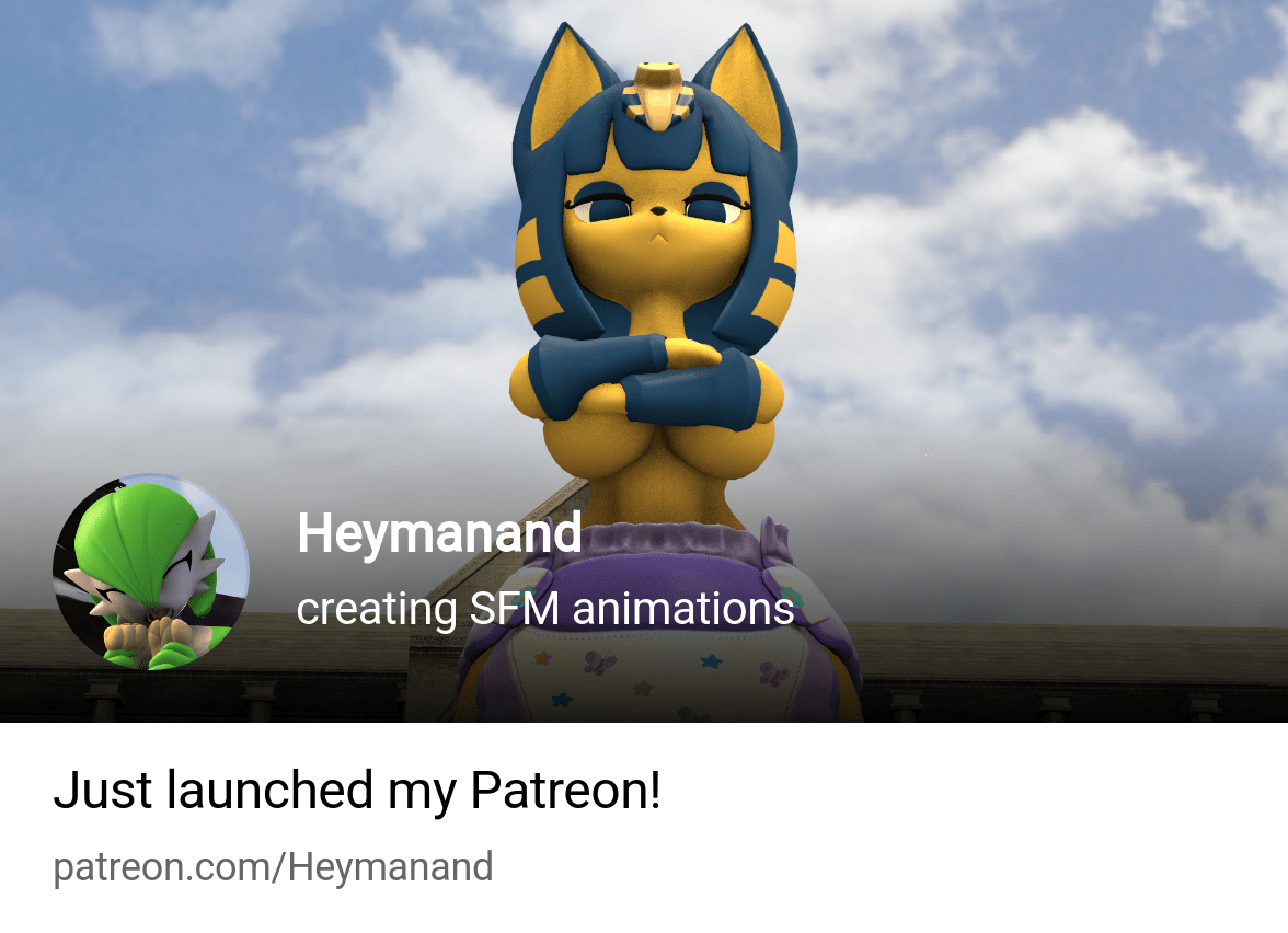 Heymanand | creating SFM animations | Patreon