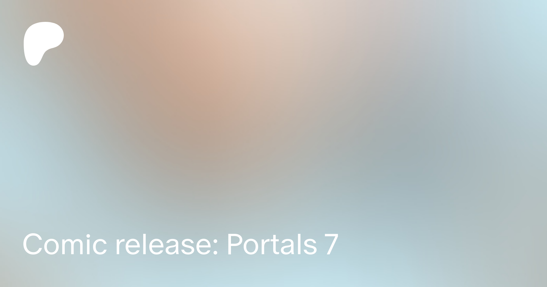 Comic release: Portals 7 | Patreon